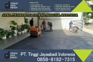 Jasa Pengaspalan BSD Gading Serpong