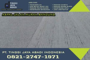 Aspal Jalan Murah Bandung