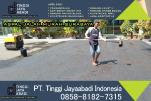 Aspal Jalan Murah Surabaya