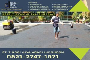 Aspal Jalan Murah Surabaya